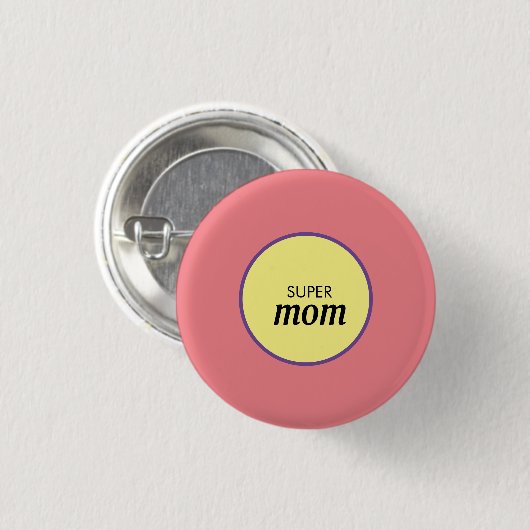 Super Mama Button (Vorne & Hinten)