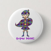 Super Mama! Button (Vorderseite)