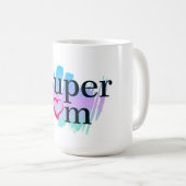 Super Mama Coffee Tasse (VorderseiteRechts)