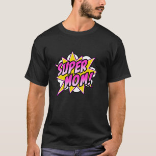 Super Mama Comic Buch Superheldin Muttertag T-Shirt
