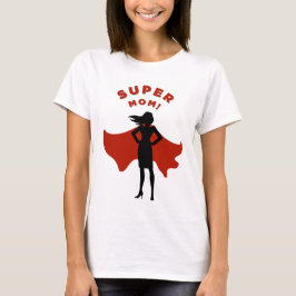 Super Mama Cool Mother's Gift - T - Shirt