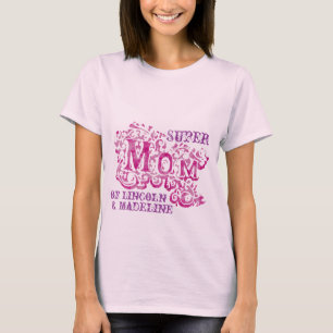 Super Mama dekorative Rosa und lila Kindernamen To T-Shirt