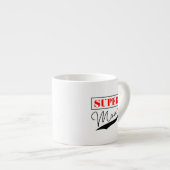 Super Mama Espressotasse (Vorderseite Rechts)