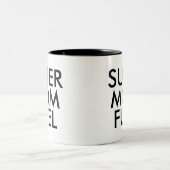Super Mama Fuel Tasse | Vatertagsgeschenk (Mittel)