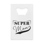 Super Mama Geldbeutel Flaschenöffner (Rückseite)