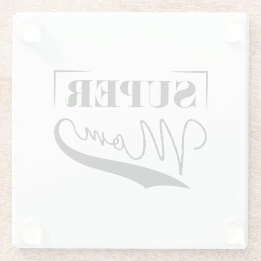 Super Mama Glasuntersetzer (Rückseite)