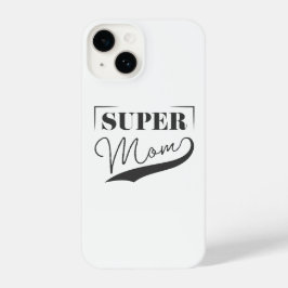 Super Mama iPhone 14 Hülle