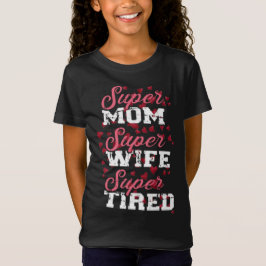 Super-Mama-Liebhaber, T-Shirt