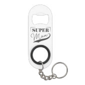 Super Mama Mini Flaschenöffner (Rückseite)