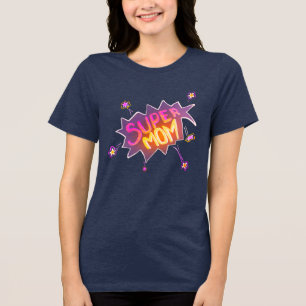 Super Mama Neon Comic Blase Blume Muttertag Tri-Blend Shirt