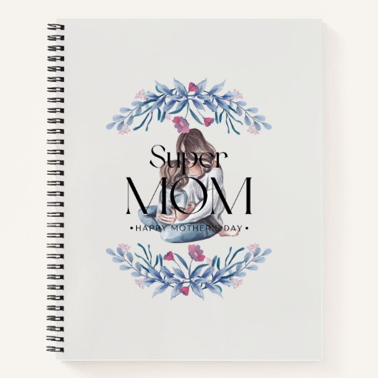 Super Mama Notebook - Inspirational Mama Journal Notizblock (Vorderseite)