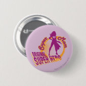 Super Mama Original Super Hero Button (Vorne & Hinten)