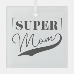 Super Mama Ornament Aus Glas