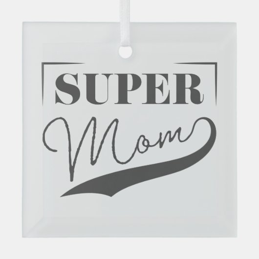 Super Mama Ornament Aus Glas (Vorderseite)
