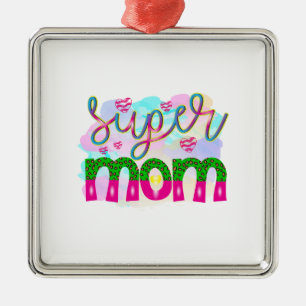 Super Mama Ornament Aus Metall