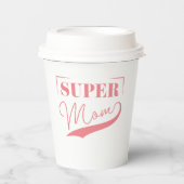 Super Mama Pappbecher (Vorderseite)