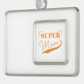 Super Mama Rahmen-Ornament Silber (Links)