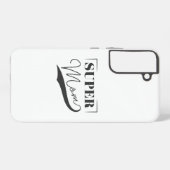 Super Mama Samsung Galaxy Hülle (Rückseite (Horizontal))