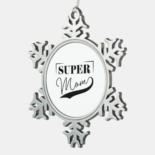 Super Mama Schneeflocken Zinn-Ornament (Rechts)
