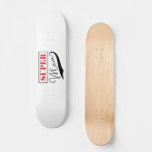 Super Mama Skateboard (Vorderseite)