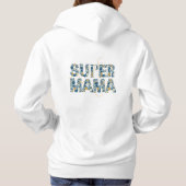 Super Mama Stylish Floral Typografie Hoodie (Rückseite)