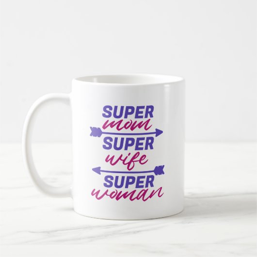 Super Mama, Super Ehefrau, Super Frau Kaffeetasse (Links)