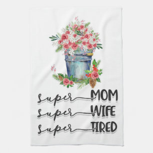 Super Mama Super Ehefrau Super Tired Geschirrtuch