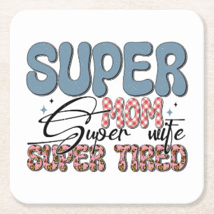Super Mama Super Ehefrau Super Tired Rechteckiger Pappuntersetzer