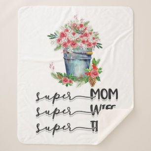 Super Mama Super Ehefrau Super Tired Sherpadecke