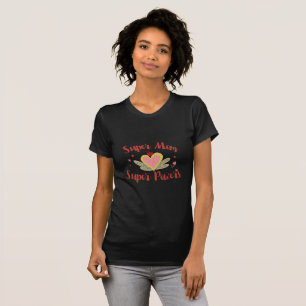 Super Mama Super Power: Die unglaubliche Ehrung de T-Shirt