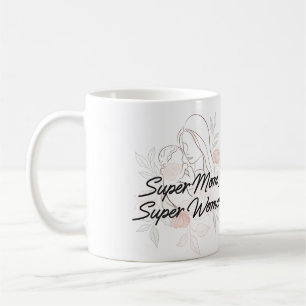 "Super Mama, Super Woman" Kaffeetasse