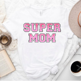 SUPER Mama | Superhero T-Shirt