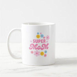 Super Mama   Süße Tasse