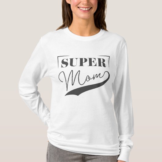Super Mama T-Shirt (Vorderseite)
