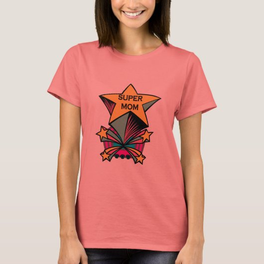 Super Mama T - Shirt (Vorderseite)