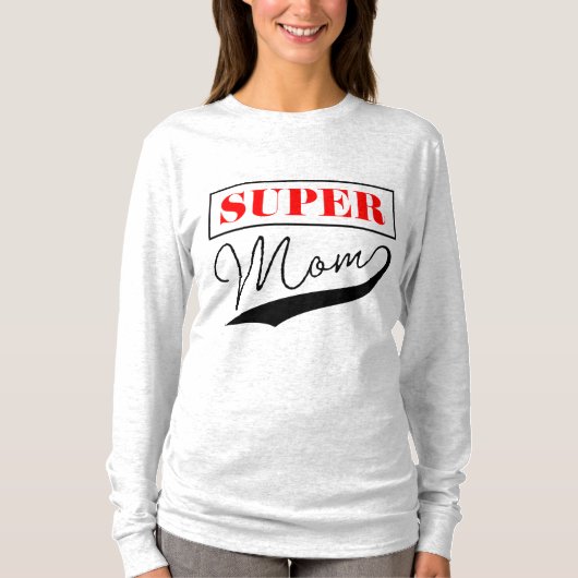 Super Mama T-Shirt (Vorderseite)