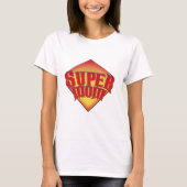 Super Mama T-Shirt (Vorderseite)