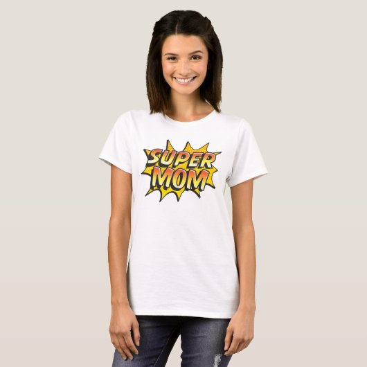 Super Mama T-Shirt (Vorne ganz)