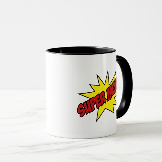 Super Mama! Tasse (VorderseiteRechts)