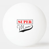 Super Mama Tischtennisball (Rückseite)