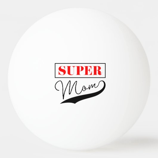 Super Mama Tischtennisball (Vorderseite)