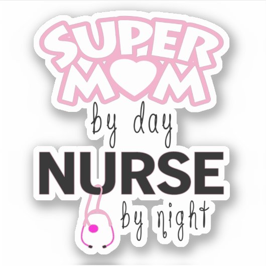 Super Mama von Day Nurse by Night Aufkleber (Vorderseite)