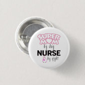 Super Mama von Day Nurse by Night Button (Vorne & Hinten)