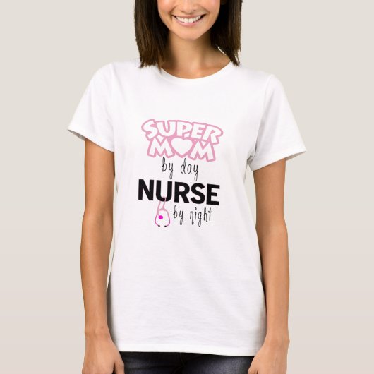Super Mama von Day Nurse by Night T-Shirt (Vorderseite)