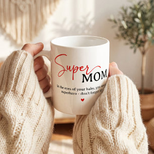Super-Mama-Zitat, Süßes Geschenk für Mama Kaffeetasse