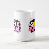 Super Mom Kaffeetasse (Mittel)