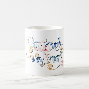 Super Mom Kaffeetasse
