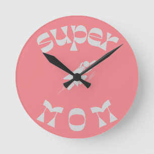 Super Mom Runde Wanduhr