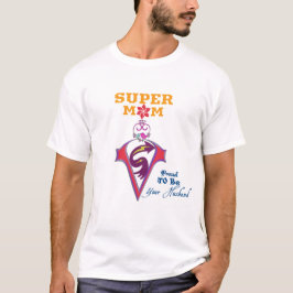 Super Mom T-Shirt