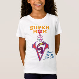 Super Mom T-Shirt